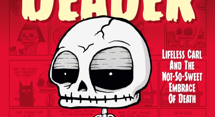 Lifeless Carl Comic: Embrace the Afterlife Humor!