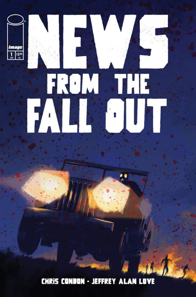 News from the Fallout: Atomic Horror from Image Comics • Comic Book Addicts