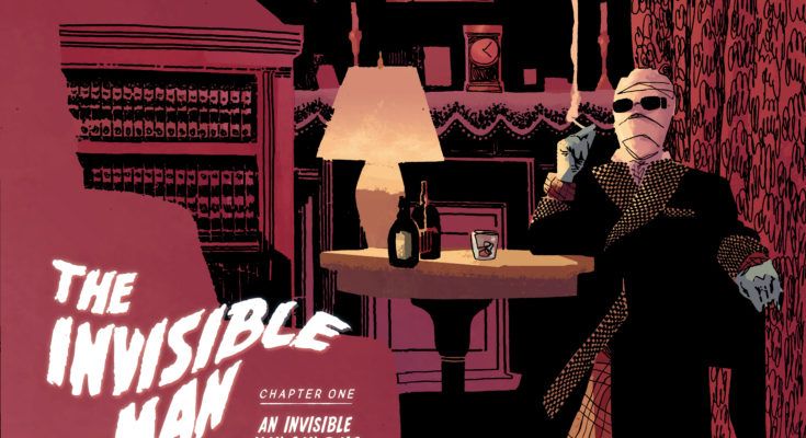 Universal Monsters: The Invisible Man