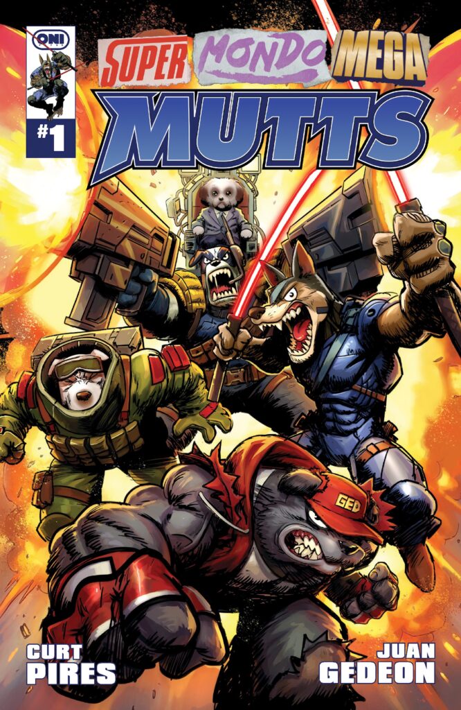 SUPER MONDO MEGA MUTTS #1 News: Oni Press’ Blockbuster Dog Epic
