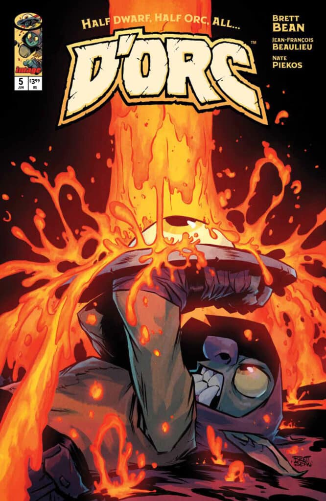 Cover art for D’orc #5 from Image Comics by Brett Bean featuring D’orc getting blasted by lava in a fantasy comedy scene.