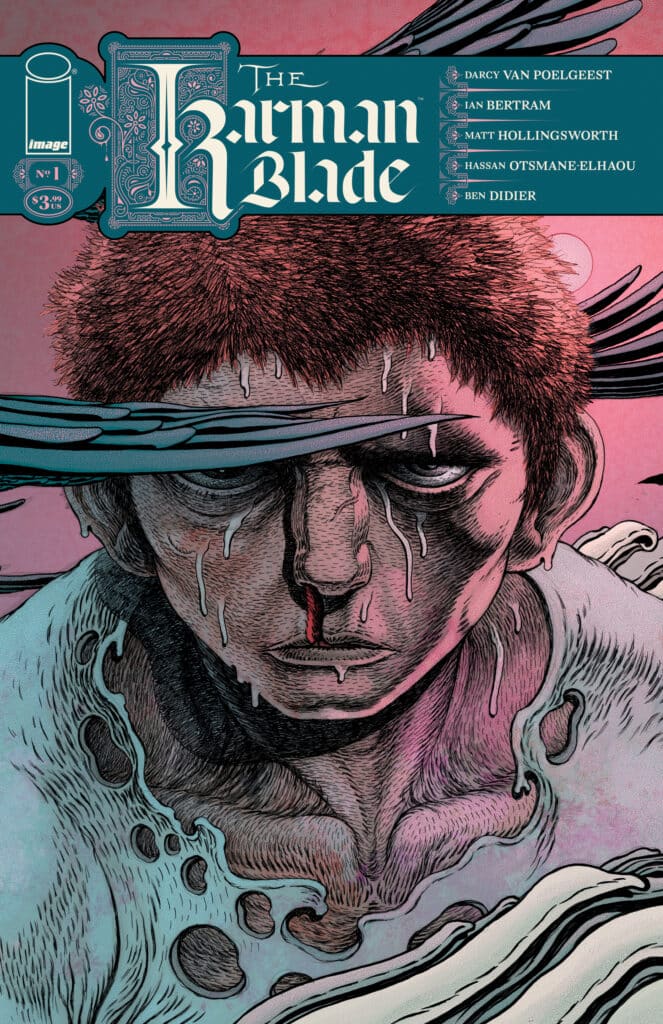 The Karman Blade #1 Launches a Dark Fantasy Epic from the Creators of Little Bird