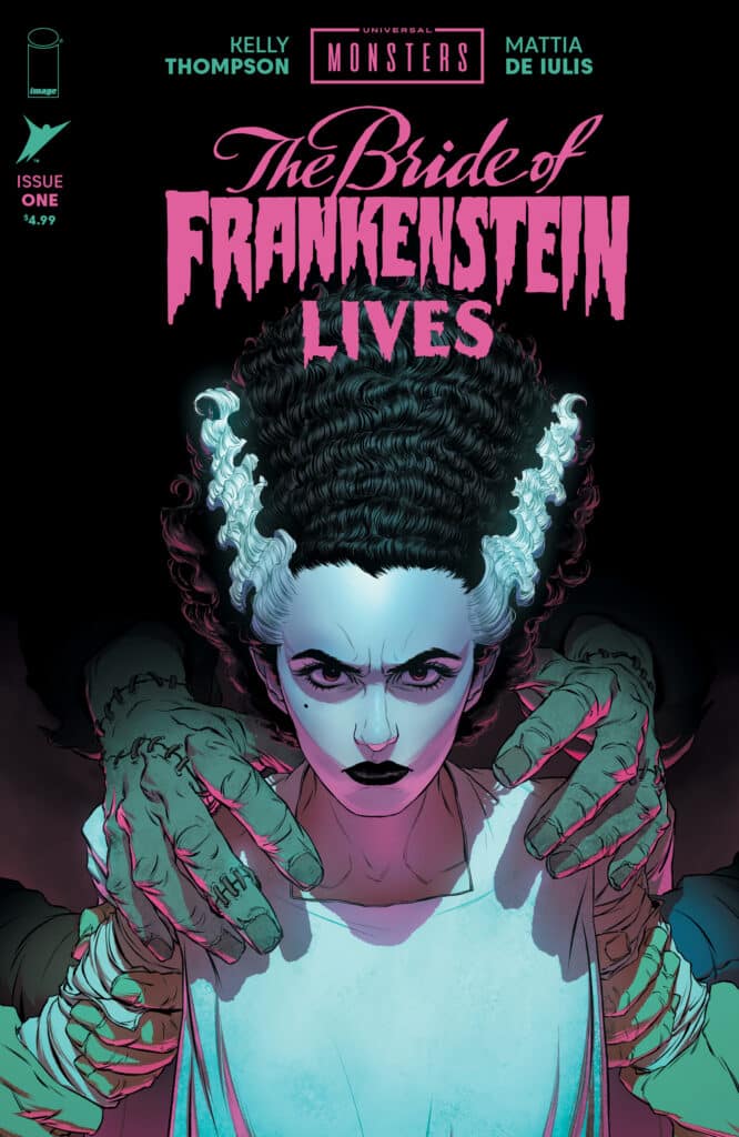 The Bride of Frankenstein Lives: Kelly Thompson and Mattia De Iulis Revive a Universal Monster Icon