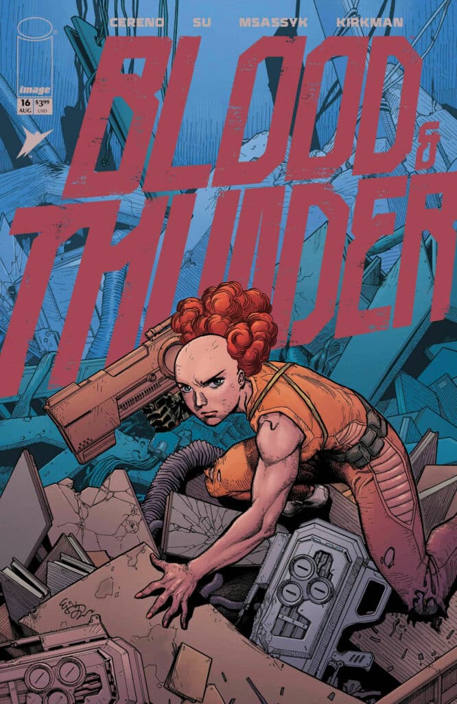 Image Comics’ Blood & Thunder #16 Review: Blood Breaks In to Bring Thunder Home