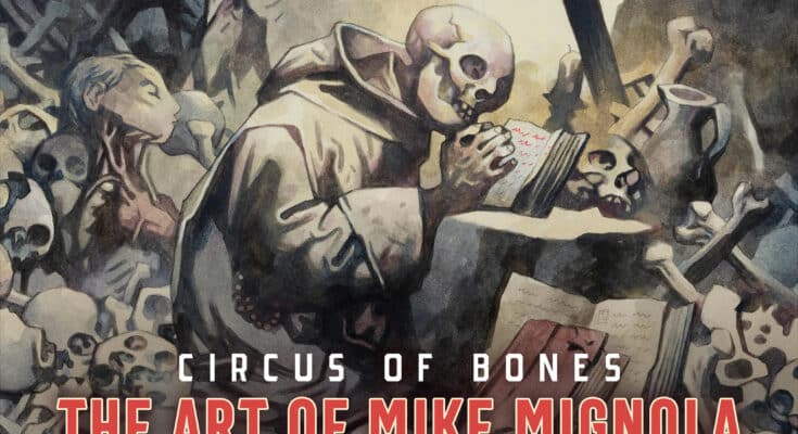Circus of Bones: The Art of Mike Mignola main cover